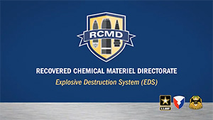 Explosive Destruction System (EDS) - Explains the history leading to the need for EDS system to provide a safe and secure way to decontaminate and demilitarize chemical weapons